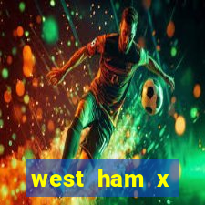 west ham x wolverhampton palpites